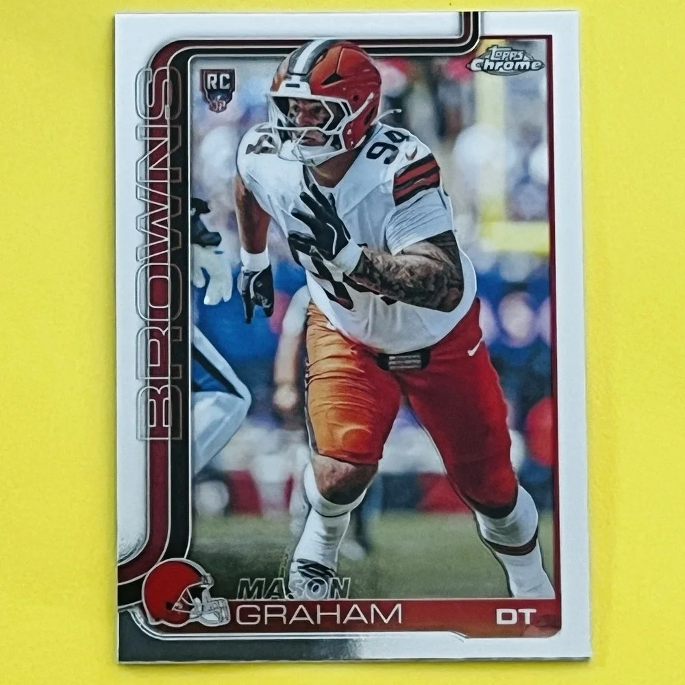 2025 Topps Chrome NFL Mason Graham RC‎ #302 Cleveland Browns Rookie Card